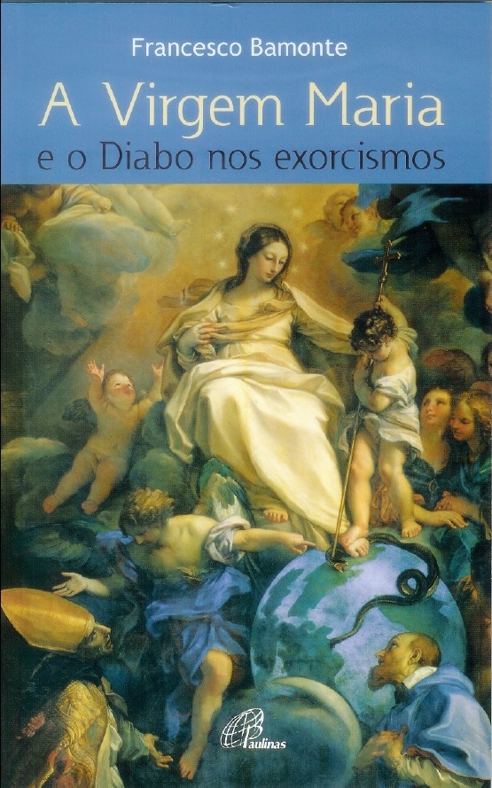 A Virgem Maria e o diabo nos exorcismos